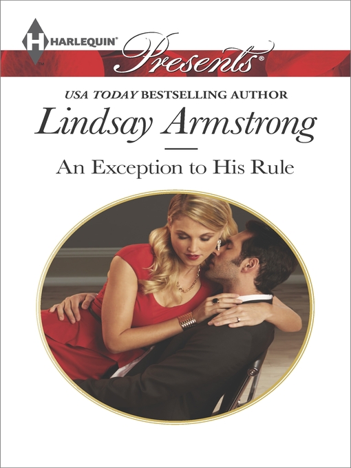 Title details for An Exception to His Rule by Lindsay Armstrong - Available